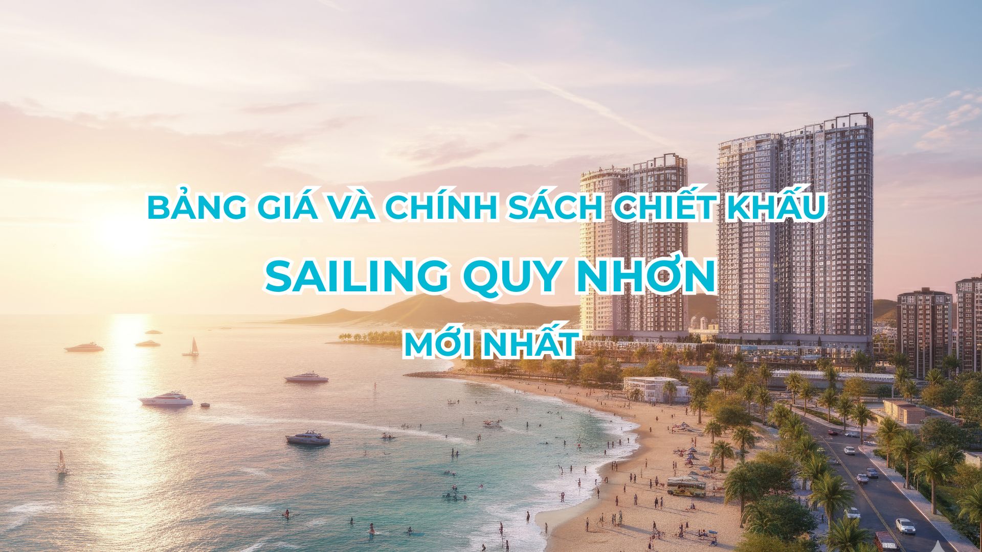Bảng giá và chính sách bán hàng Sailing Quy Nhơn